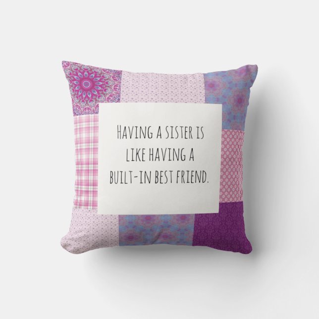 Coussin Avoir une soeur est comme avoir un meilleur ami (Recto)