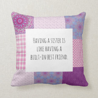 Coussin Avoir une soeur est comme avoir un meilleur ami