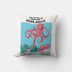 Coussin Ayez des vacances splendides Pieuvre
