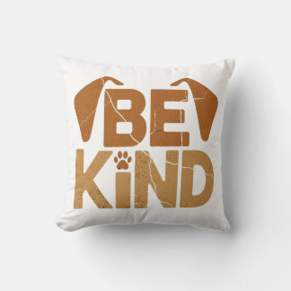 Coussin Be Kind - Dog Lover