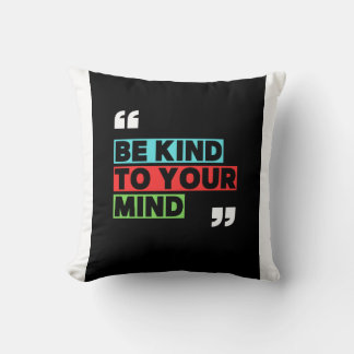 Coussin Be kind to yourself t shirt 