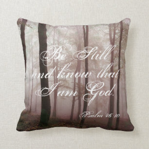 Coussin Be Still Psaum 46:10 Christian Throw Pillow