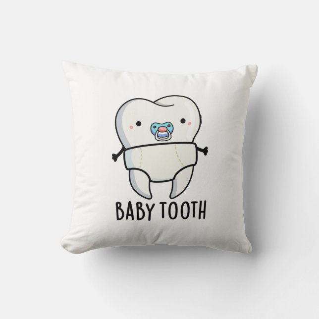 Coussin Bébé Dent Drôle Dents Jeu de dents (Recto)