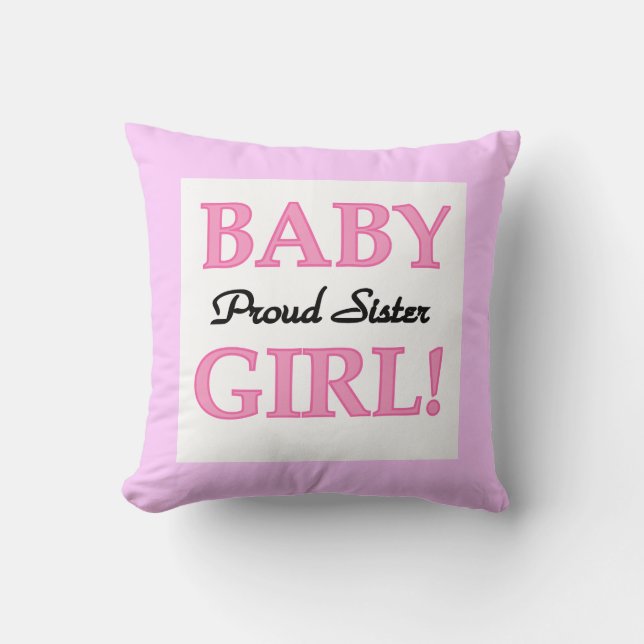 Coussin Bébé Fier Soeur Cadeaux (Recto)