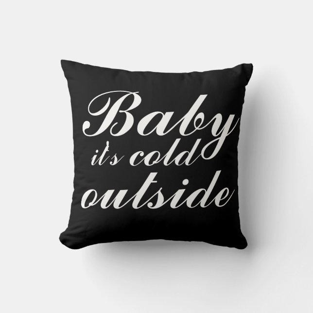 Coussin Bébé noir et blanc réversible Il fait froid dehors (Recto)