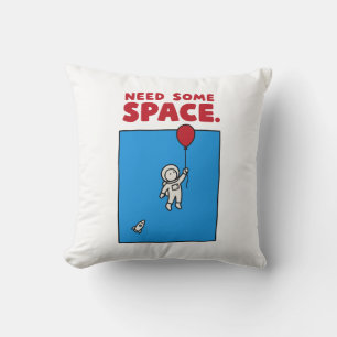 Coussin Besoin d'espace Ballon d'astronaute drôle Pun de l