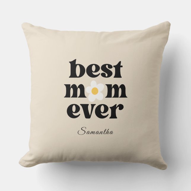 Coussin Best Mom Ever Personalized Mother's Day (Recto)