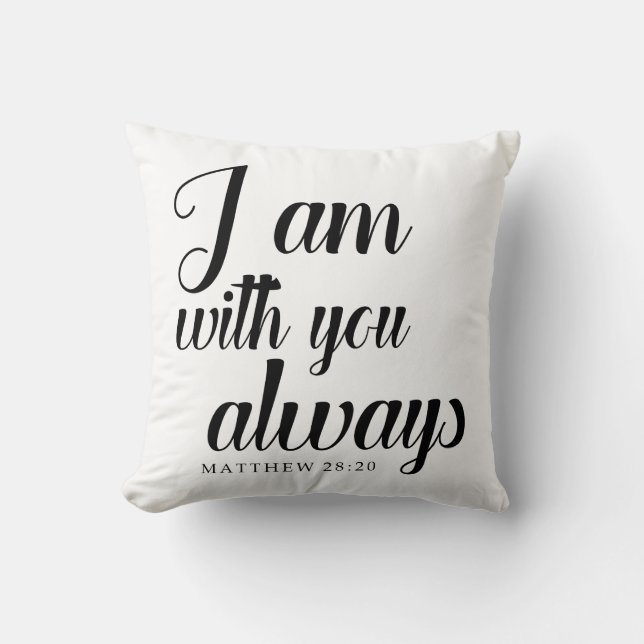Coussin bible verset christian je suis toujours avec vous (Recto)