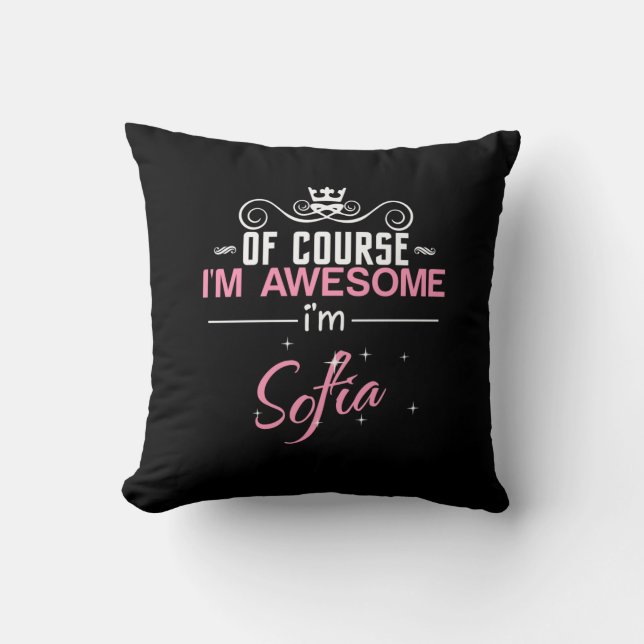Coussin Bien sûr que je suis génial je suis Sofia (Recto)