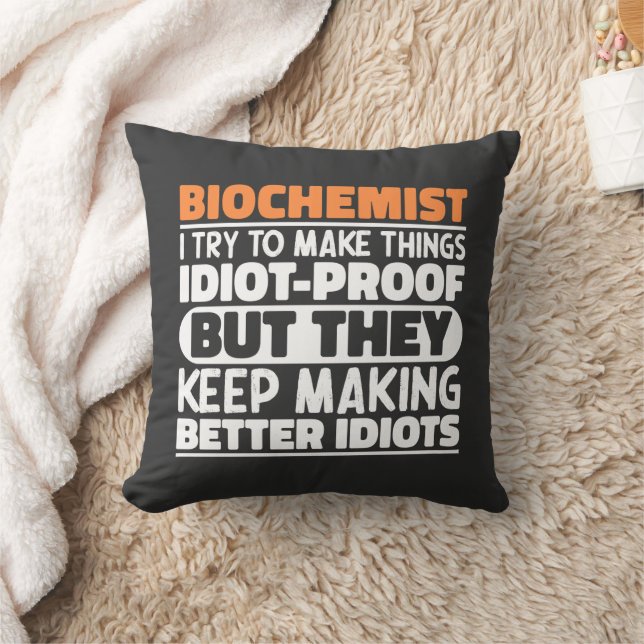 Coussin Biochimiste J'Essaie De Faire Des Choses Drôle Drô (Couverture)