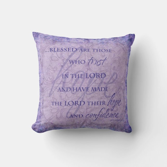 Coussin Blessed sont ceux qui font confiance dans le (Recto)