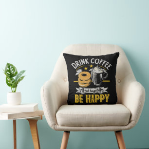 Coussin Boire du café manger des bagels être heureux