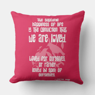 Coussin Bonheur suprême de la vie par Victor Hugo