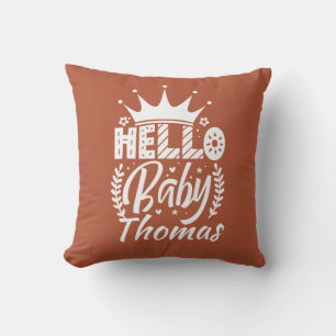 Coussin Bonjour bébé avec le nom de bébé de la Couronne Te