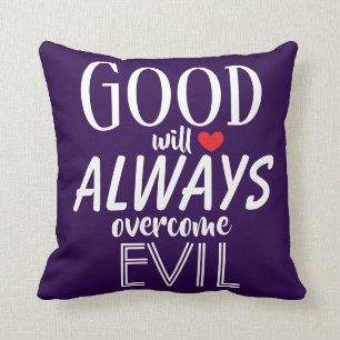 Coussin BONNE surmontera TOUJOURS la Citation MAUVAISE et