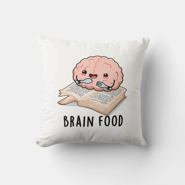 Coussin Brain Food Funny Anatomy Pun (Recto)