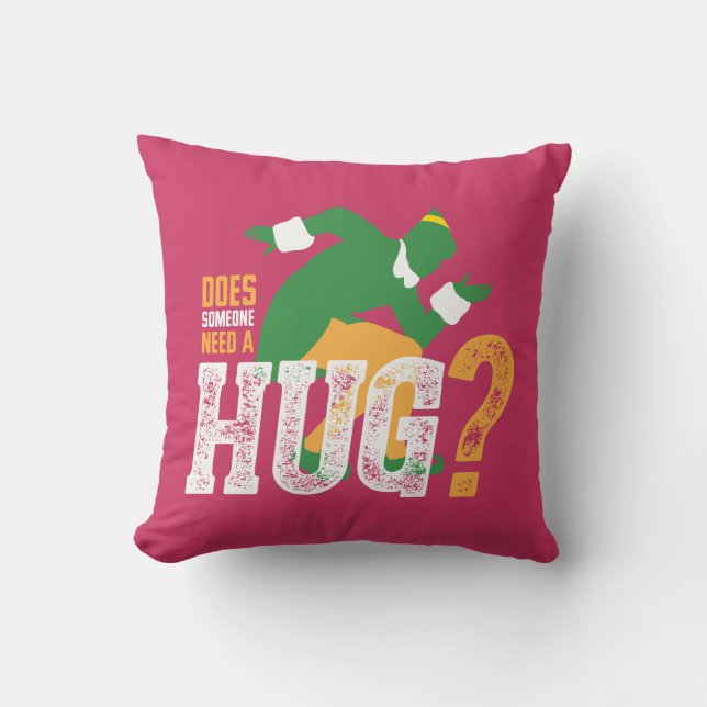 Coussin Buddy l'Elfe | Quelqu'un a-t-il besoin d'un câlin (Recto)