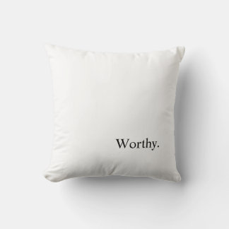 Coussin Ça vaut le coup. - Nettoyer le texte noir et blanc