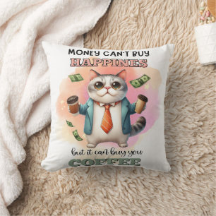 Coussin Cadeau drôle pour amateur de chats : L'argent ne p