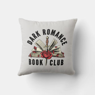 Coussin Cadeau pour amateur de romans sombres