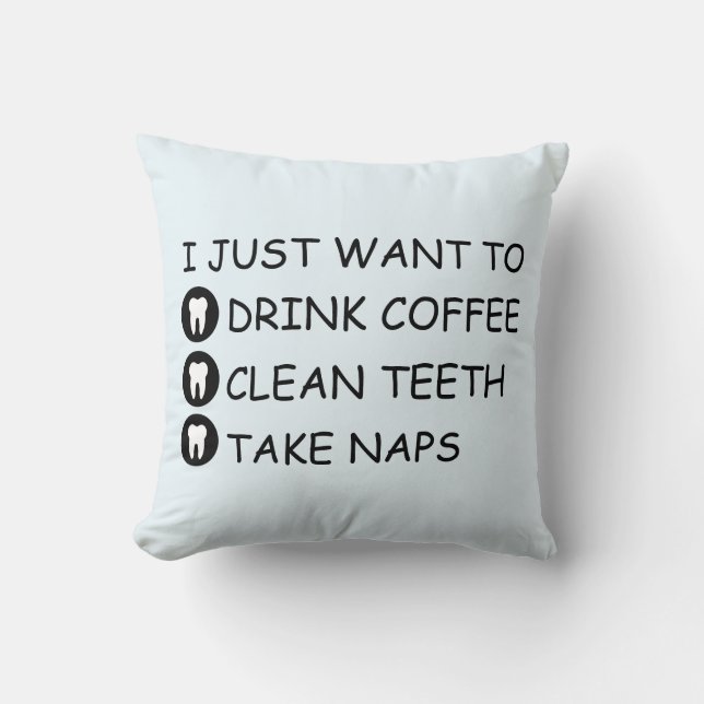 Coussin Café-boisson personnalisable, dents propres, siest (Recto)