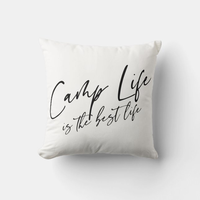 Coussin Camp Life est la meilleure vie (Recto)