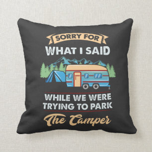 Coussin Camping - Désolé Pour Ce Que J'Ai Dit