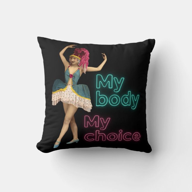 Coussin Campy Dancer Neon Mon Corps Mon Choix (Recto)