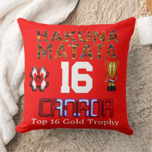 Coussin CANADA 2026 Jeux mondiaux : Hakuna Matata Top 16