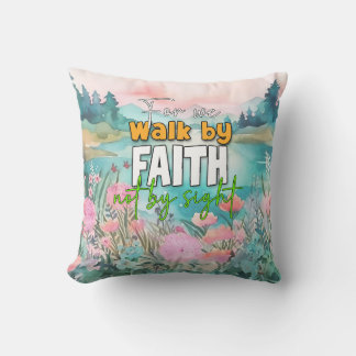 Coussin Car nous marchons par la foi et non par la vue