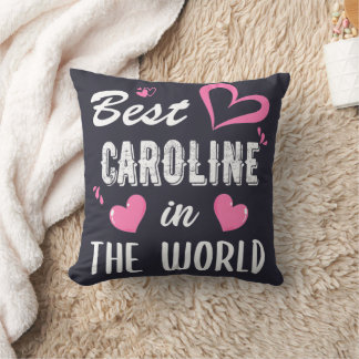 Coussin Caroline Name Best Caroline In The World 