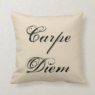 Coussin Carpe Diem saisissent le carreau de cru de jour