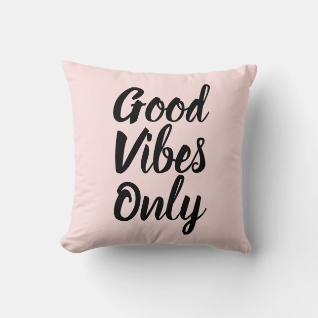 Coussin Carreau rose - GOOD VIBES SEULEMENT (Recto)