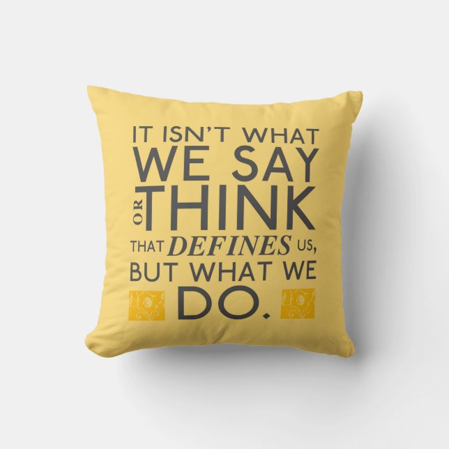 Coussin Ce que vous faites vous définit - Jane Austen (Recto)