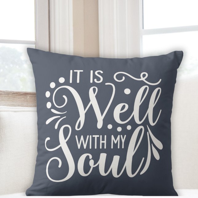 Coussin C'Est Bien Avec Mon Âme Foi Inspiration (It Is Well With My Soul Faith Based Inspirational Throw Pillow)