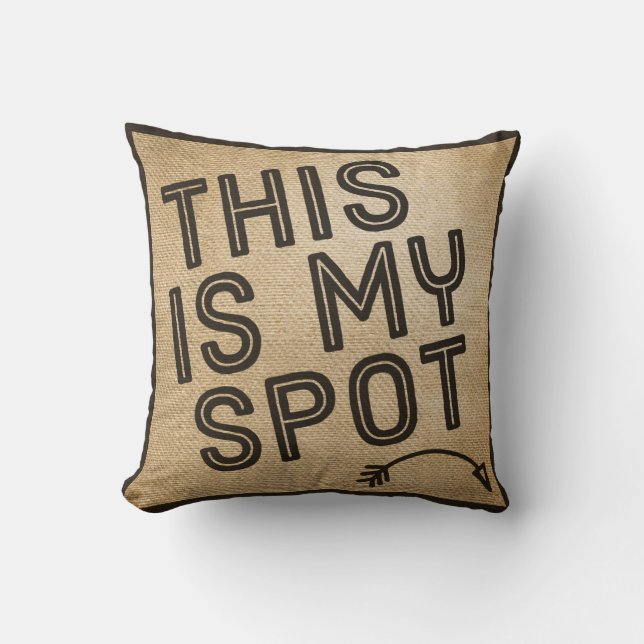 Coussin C'est ma toile de jute de tache (Recto)