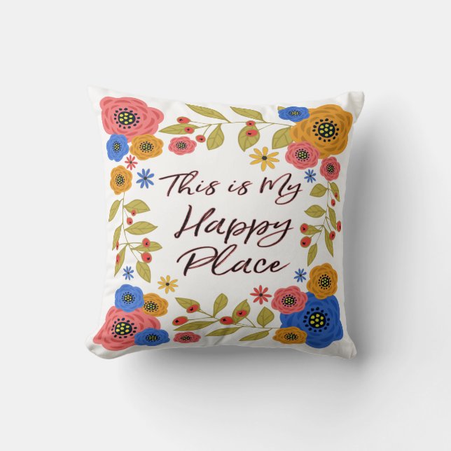 Coussin C'est mon endroit heureux (Recto)