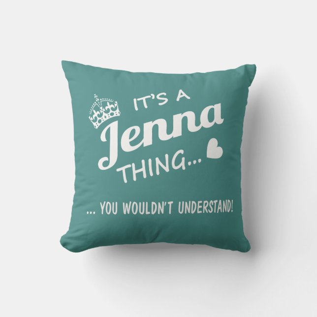 Coussin C'est une chose de Jenna ! (Recto)