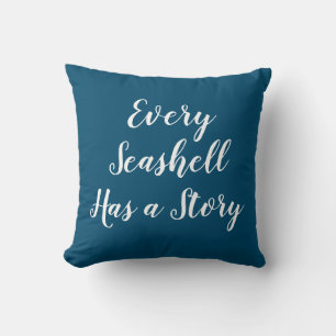 Coussin Chaque coquillage a une histoire Plage Jeu d'oreil