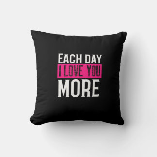 Coussin Chaque jour je t'aime plus Design de citation roma