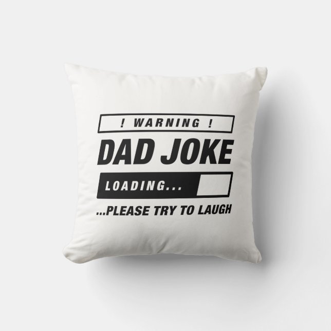 Coussin Chargement de papa Joke (Recto)