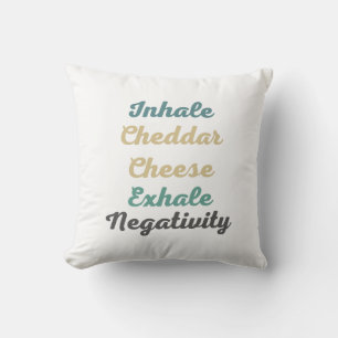 Coussin Cheddar Inhale Fromage Exhale Négativité