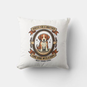Coussin Chemise drôle de chiot a demandé un frère a obtenu