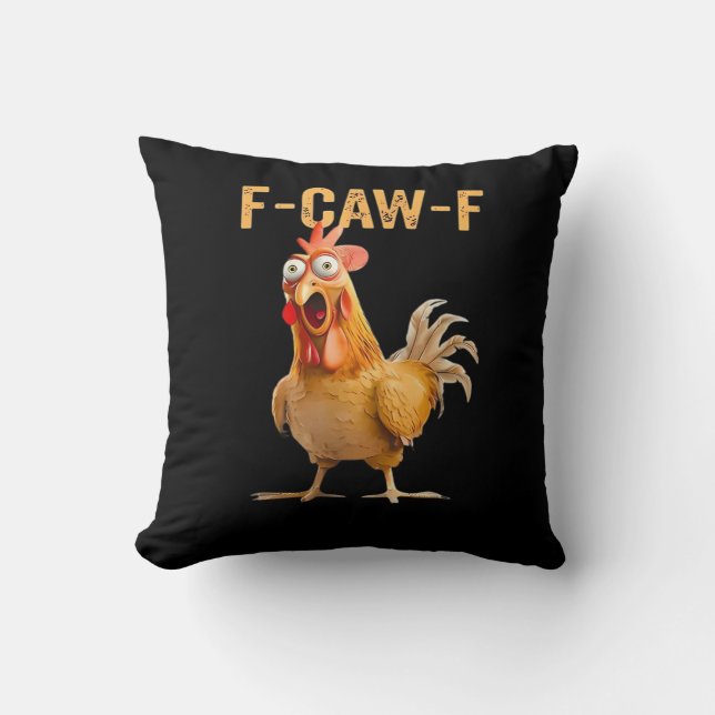 Coussin Chicken F-Caw-F Funny Trendy (Recto)