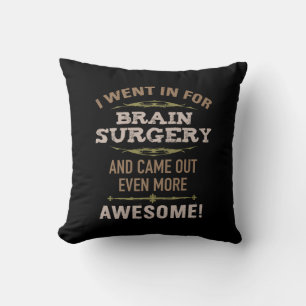 Coussin Chirurgie cérébrale Récupération Humour Lancer Ore