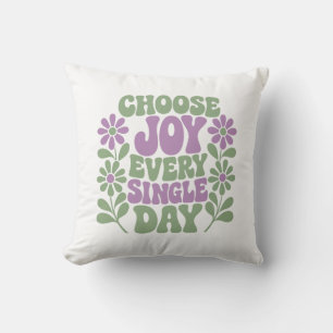 Coussin Choisissez la joie chaque jour SAGE Lavande
