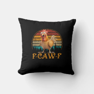 Coussin Citation drôle de poulet mème F-Caw-F