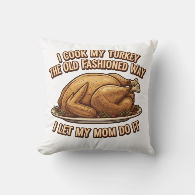 Coussin Citation Drôle De Thanksgiving Je Cuis Ma Turquie (Recto)