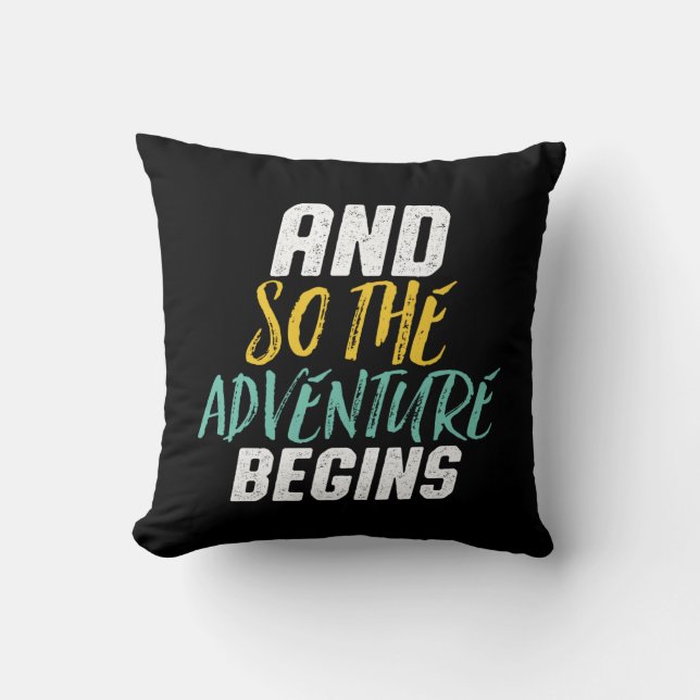 Coussin Citation Inspirationnelle Pour Que L'Aventure Comm (Recto)