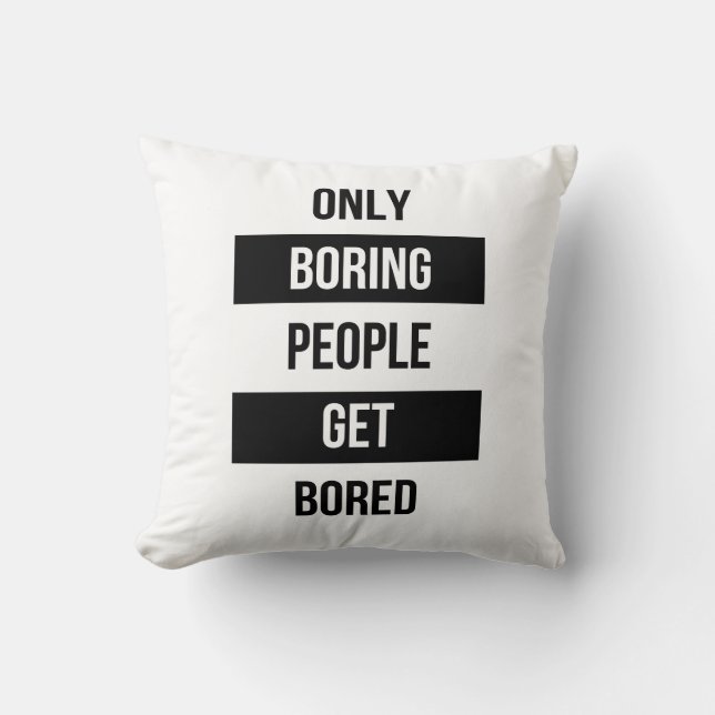 Coussin Citation sarcastique audacieuse SEULS les gens enn (Recto)